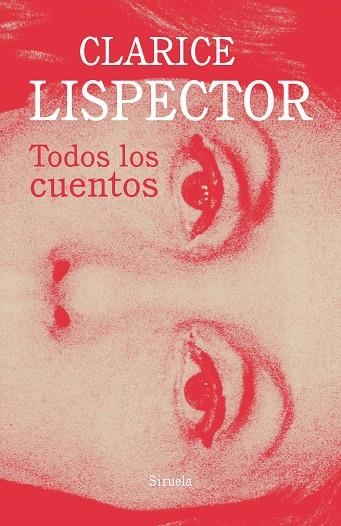 TODOS LOS CUENTOS | 9788417454678 | LISPECTOR, CLARICE | Llibreria Online de Vilafranca del Penedès | Comprar llibres en català