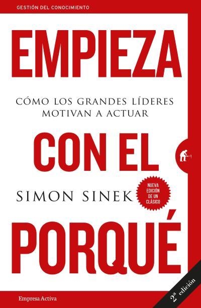 EMPIEZA CON EL PORQUÉ | 9788492921881 | SINEK, SIMON | Llibreria Online de Vilafranca del Penedès | Comprar llibres en català