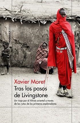 TRAS LOS PASOS DE LIVINGSTONE | 9788499427683 | MORET, XAVIER | Llibreria Online de Vilafranca del Penedès | Comprar llibres en català