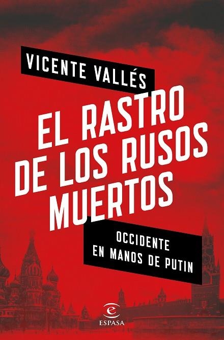 EL RASTRO DE LOS RUSOS MUERTOS | 9788467053753 | VALLÉS, VICENTE | Llibreria Online de Vilafranca del Penedès | Comprar llibres en català