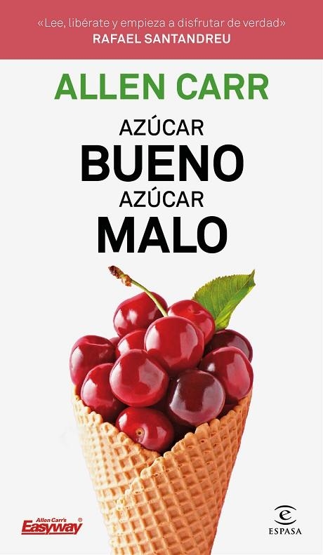 AZÚCAR BUENO AZÚCAR MALO | 9788467054354 | CARR, ALLEN | Llibreria L'Odissea - Libreria Online de Vilafranca del Penedès - Comprar libros