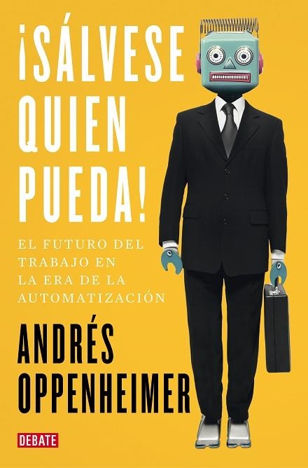 SÁLVESE QUIEN PUEDA! | 9788499929187 | OPPENHEIMER, ANDRÉS | Llibreria Online de Vilafranca del Penedès | Comprar llibres en català