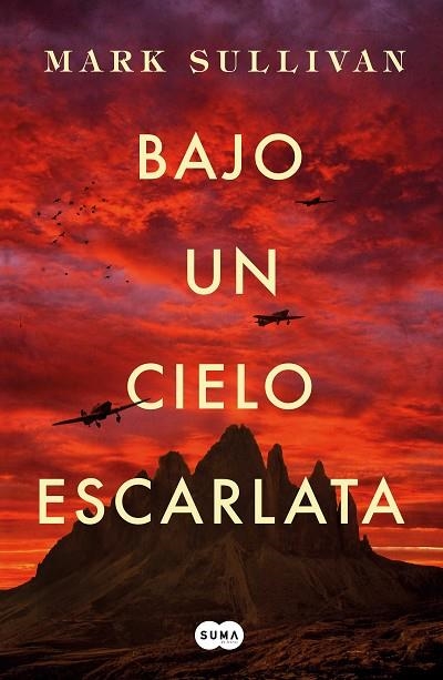 BAJO UN CIELO ESCARLATA | 9788491292975 | SULLIVAN, MARK T. | Llibreria Online de Vilafranca del Penedès | Comprar llibres en català