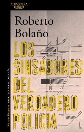 LOS SINSABORES DEL VERDADERO POLICÍA | 9788420431628 | BOLAÑO, ROBERTO | Llibreria Online de Vilafranca del Penedès | Comprar llibres en català