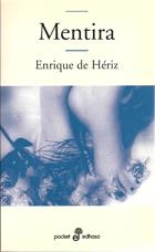 MENTIRA  | 9788435017367 | DE HÉRIZ, ENRIQUE | Llibreria Online de Vilafranca del Penedès | Comprar llibres en català