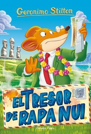 EL TRESOR DE RAPA NUI 73 | 9788491377085 | STILTON, GERONIMO | Llibreria Online de Vilafranca del Penedès | Comprar llibres en català