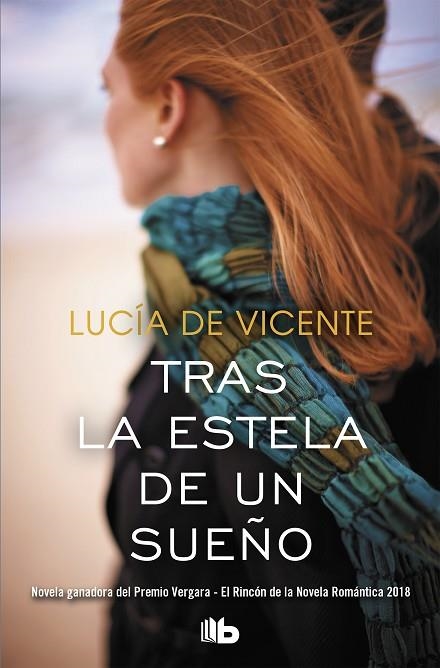 TRAS LA ESTELA DE UN SUEÑO (PREMIO VERGARA - EL RINCÓN DE LA NOVELA ROMÁNTICA 20 | 9788490707241 | DE VICENTE, LUCÍA | Llibreria Online de Vilafranca del Penedès | Comprar llibres en català