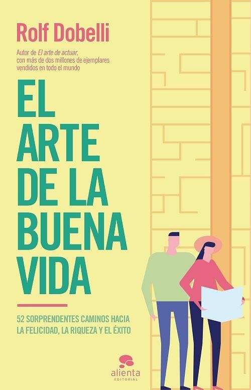 EL ARTE DE LA BUENA VIDA | 9788417568177 | DOBELLI, ROLF | Llibreria Online de Vilafranca del Penedès | Comprar llibres en català