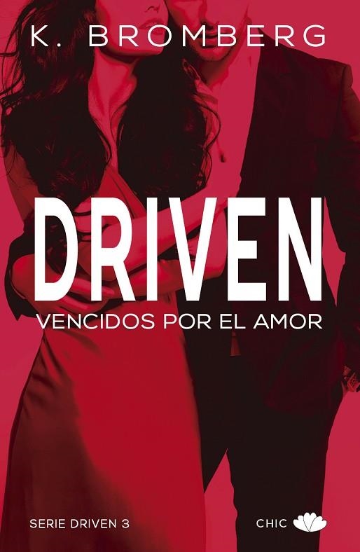 DRIVEN 3 VENCIDOS POR EL AMOR | 9788417333027 | BROMBERG, K. | Llibreria Online de Vilafranca del Penedès | Comprar llibres en català