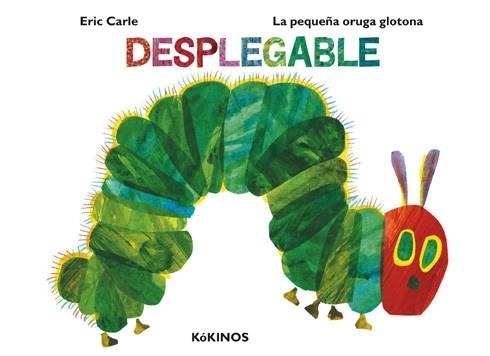 LA PEQUEÑA ORUGA GLOTONA DESPLEGABLE | 9788417074371 | CARLE, ERIC | Llibreria Online de Vilafranca del Penedès | Comprar llibres en català