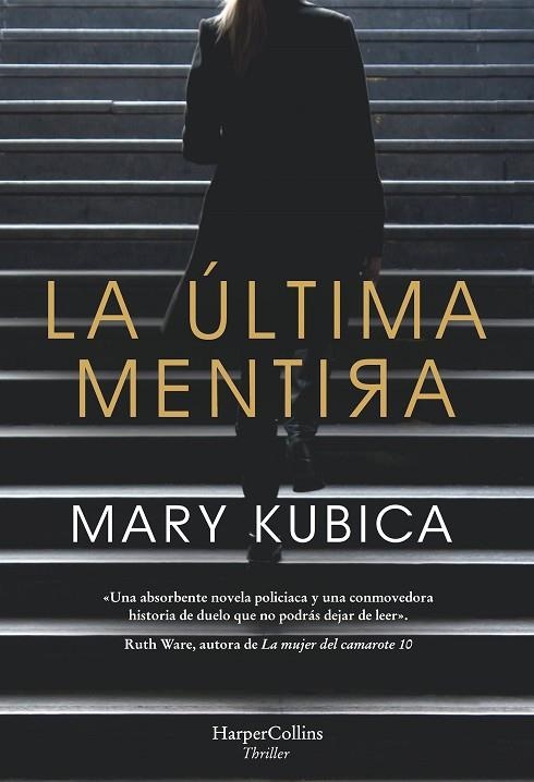 LA ULTIMA MENTIRA | 9788491393443 | KUBICA, MARY | Llibreria Online de Vilafranca del Penedès | Comprar llibres en català