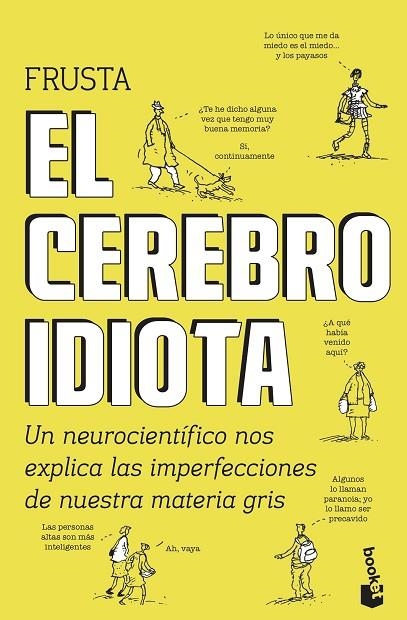 EL CEREBRO IDIOTA | 9788499987132 | BURNETT, DEAN | Llibreria Online de Vilafranca del Penedès | Comprar llibres en català