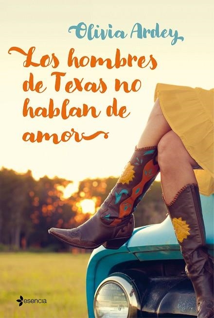 LOS HOMBRES DE TEXAS NO HABLAN DE AMOR | 9788408199762 | ARDEY, OLIVIA | Llibreria Online de Vilafranca del Penedès | Comprar llibres en català