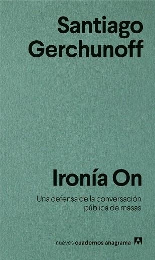 IRONÍA ON | 9788433916266 | GERCHUNOFF, SANTIAGO | Llibreria Online de Vilafranca del Penedès | Comprar llibres en català