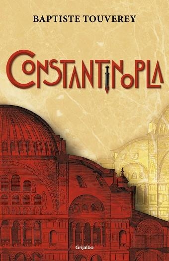 CONSTANTINOPLA | 9788425357138 | TOUVEREY, BAPTISTE | Llibreria Online de Vilafranca del Penedès | Comprar llibres en català