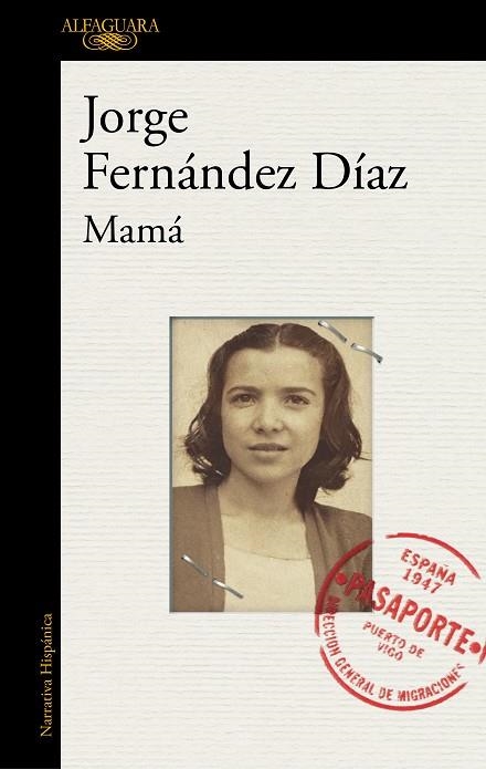 MAMÁ | 9788420431987 | FERNANDEZ DÍAZ, JORGE | Llibreria Online de Vilafranca del Penedès | Comprar llibres en català