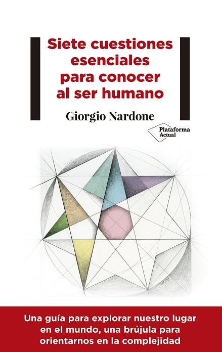 SIETE CUESTIONES ESENCIALES PARA CONOCER AL SER HUMANO | 9788417376543 | NARDONE, GIORGIO | Llibreria Online de Vilafranca del Penedès | Comprar llibres en català