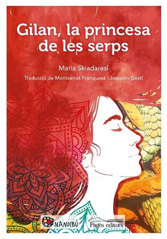 GILAN LA PRINCESA DE LES SERPS | 9788413030357 | SKIADARESI, MARIA | Llibreria L'Odissea - Libreria Online de Vilafranca del Penedès - Comprar libros