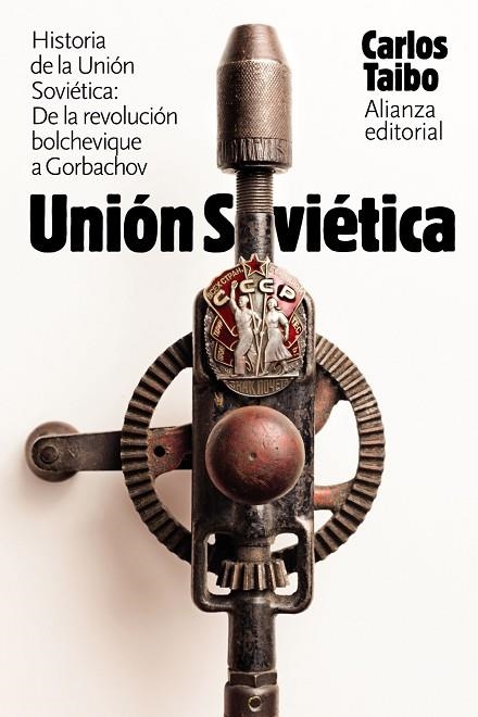 HISTORIA DE LA UNIÓN SOVIÉTICA | 9788491813477 | TAIBO, CARLOS | Llibreria L'Odissea - Libreria Online de Vilafranca del Penedès - Comprar libros