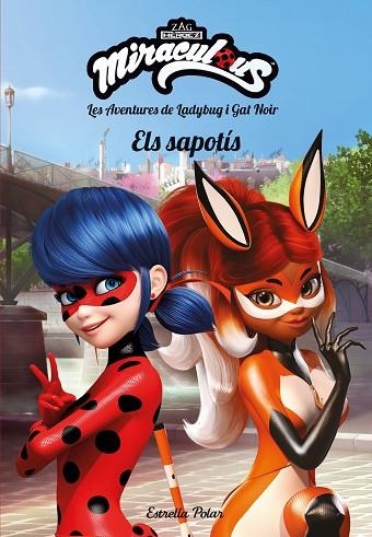 MIRACULOUS LES AVENTURES DE LADYBUG I GAT NOIR ELS SAPOTÍS | 9788491377160 | PRODIGIOSA-MIRACULOUS | Llibreria Online de Vilafranca del Penedès | Comprar llibres en català