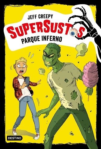 SUPERSUSTOS 5 PARQUE INFERNO | 9788408204305 | CREEPY, JEFF | Llibreria Online de Vilafranca del Penedès | Comprar llibres en català