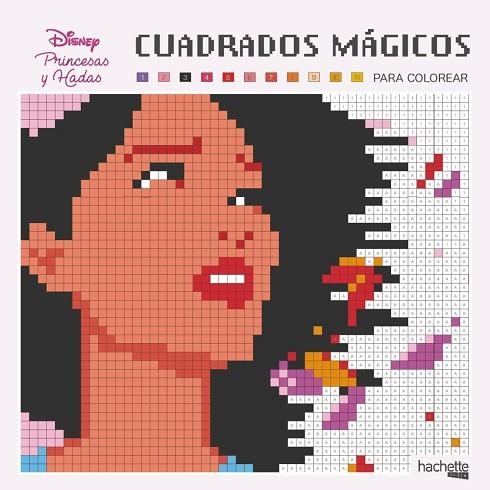 CUADRADOS MAGICOS PARA COLOREAR HADAS Y PRINCESAS DISNEY | 9788417240950 | AA VV | Llibreria Online de Vilafranca del Penedès | Comprar llibres en català