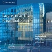 ENGLISH FOR THE FINANCIAL SECTOR AUDIO CD | 9780521547284 | MACKENZIE, IAN | Llibreria Online de Vilafranca del Penedès | Comprar llibres en català