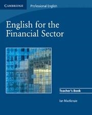 ENGLISH FOR THE FINANCIAL SECTOR TEACHER'S BOOK | 9780521547260 | MACKENZIE, IAN | Llibreria Online de Vilafranca del Penedès | Comprar llibres en català