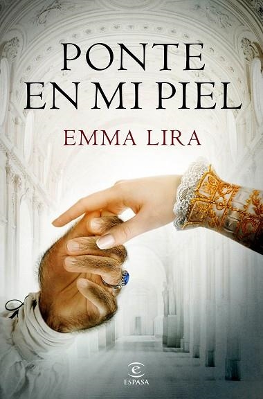 PONTE EN MI PIEL | 9788467053418 | LIRA, EMMA | Llibreria Online de Vilafranca del Penedès | Comprar llibres en català