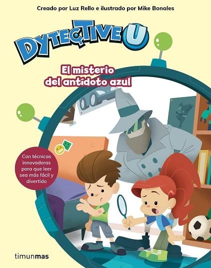 DYTECTIVEU EL MISTERIO DEL ANTÍDOTO AZUL | 9788408201670 | RELLO, LUZ | Llibreria Online de Vilafranca del Penedès | Comprar llibres en català