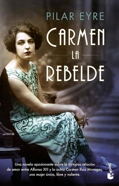 CARMEN LA REBELDE | 9788408202349 | EYRE, PILAR | Llibreria Online de Vilafranca del Penedès | Comprar llibres en català