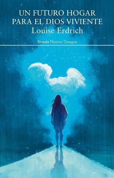 UN FUTURO HOGAR PARA EL DIOS VIVIENTE | 9788417624460 | ERDRICH, LOUISE | Llibreria L'Odissea - Libreria Online de Vilafranca del Penedès - Comprar libros