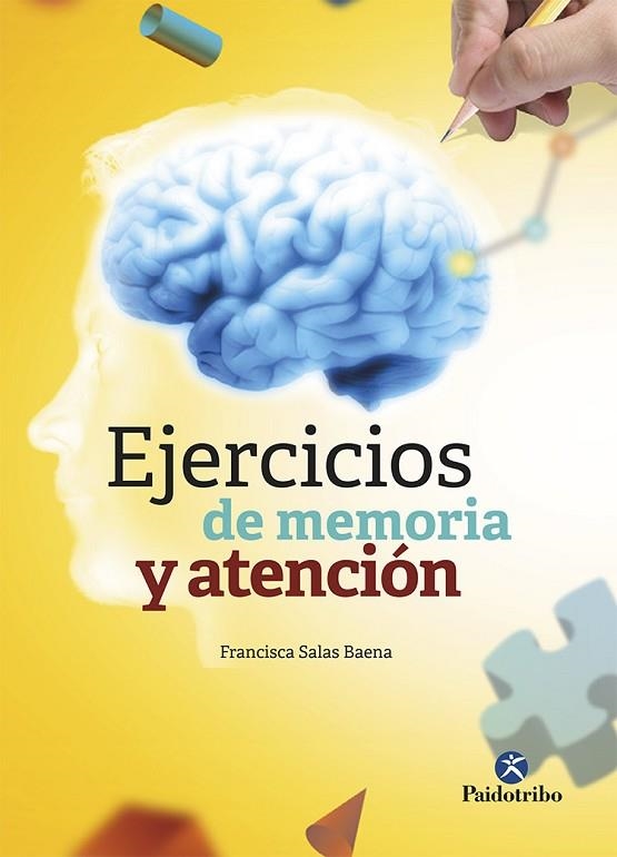 EJERCICIOS DE MEMORIA Y ATENCIÓN | 9788499107349 | SALAS BAENA, FRANCISCA | Llibreria Online de Vilafranca del Penedès | Comprar llibres en català