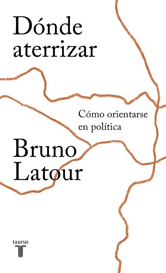 DÓNDE ATERRIZAR | 9788430620227 | LATOUR, BRUNO | Llibreria Online de Vilafranca del Penedès | Comprar llibres en català