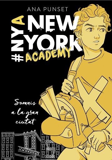 SOMNIS A LA GRAN CIUTAT (SÈRIE NEW YORK ACADEMY 2) | 9788417460631 | PUNSET, ANA | Llibreria Online de Vilafranca del Penedès | Comprar llibres en català