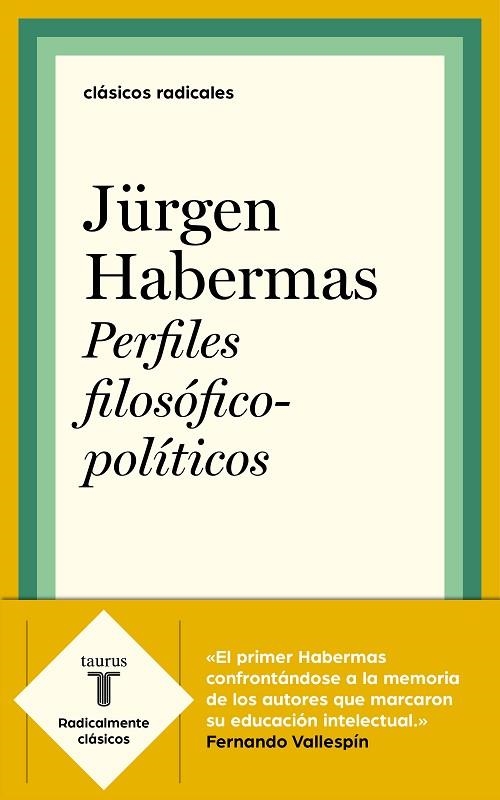 PERFILES FILOSÓFICO-POLÍTICOS | 9788430622528 | HABERMAS, JURGEN | Llibreria L'Odissea - Libreria Online de Vilafranca del Penedès - Comprar libros