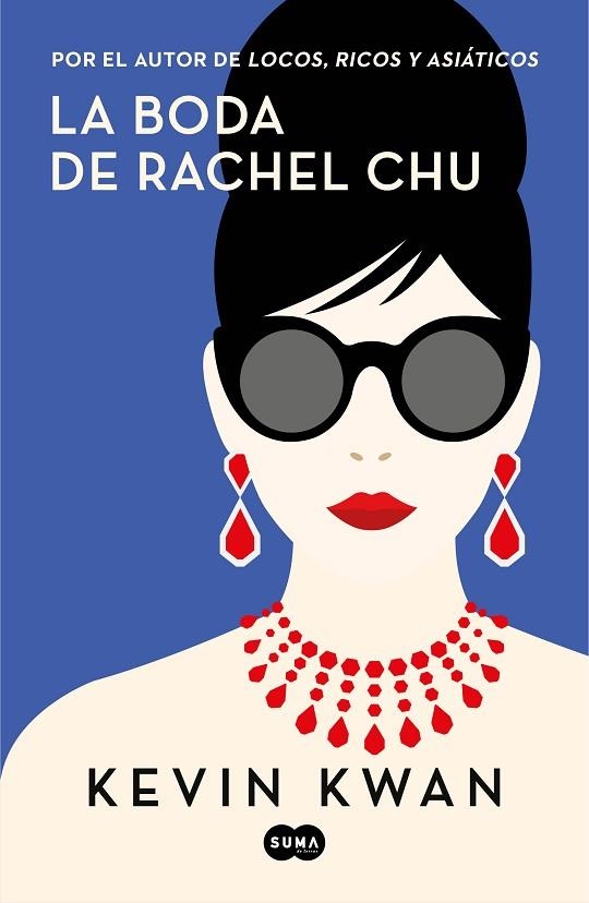 LA BODA DE RACHEL CHU | 9788491293699 | KWAN, KEVIN | Llibreria Online de Vilafranca del Penedès | Comprar llibres en català