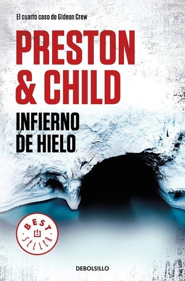 INFIERNO DE HIELO (GIDEON CREW 4) | 9788466346221 | PRESTON, DOUGLAS/CHILD, LINCOLN | Llibreria Online de Vilafranca del Penedès | Comprar llibres en català