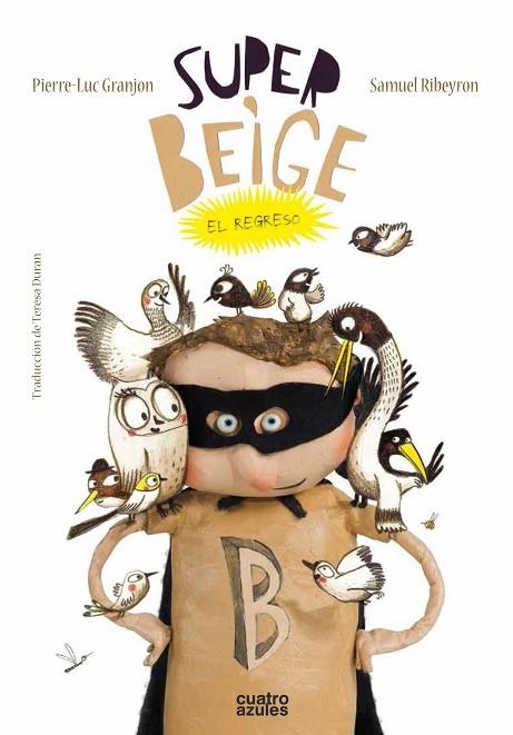 SUPER-BEIGE, EL REGRESO | 9788494186691 | GRANJON, PIERRE LUC | Llibreria Online de Vilafranca del Penedès | Comprar llibres en català