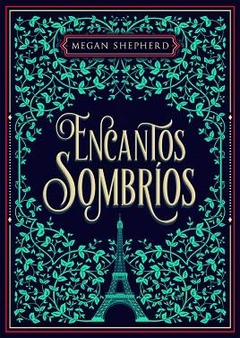 ENCANTOS SOMBRÍOS | 9788424664008 | SHEPHERD, MEGAN | Llibreria Online de Vilafranca del Penedès | Comprar llibres en català