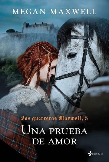 LAS GUERRERAS MAXWELL 5 UNA PRUEBA DE AMOR | 9788408204480 | MAXWELL, MEGAN | Llibreria Online de Vilafranca del Penedès | Comprar llibres en català