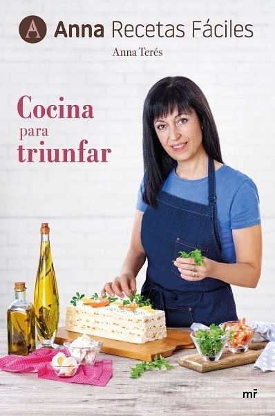 COCINA PARA TRIUNFAR | 9788427045316 | ANNA RECETAS FÁCILES | Llibreria Online de Vilafranca del Penedès | Comprar llibres en català