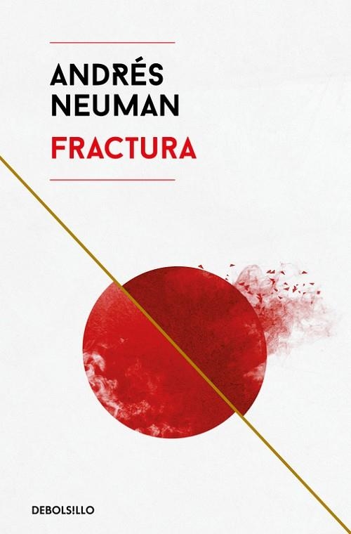 FRACTURA | 9788466346207 | NEUMAN, ANDRÉS | Llibreria Online de Vilafranca del Penedès | Comprar llibres en català