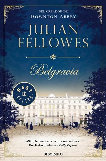 BELGRAVIA | 9788466346405 | FELLOWES, JULIAN | Llibreria Online de Vilafranca del Penedès | Comprar llibres en català