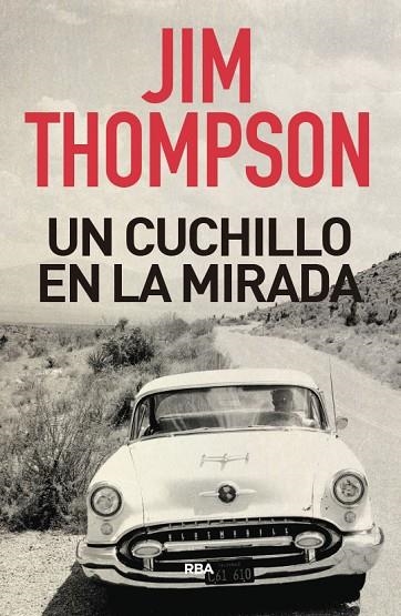 UN CUCHILLO EN LA MIRADA | 9788491872306 | THOMPSON, JIM | Llibreria Online de Vilafranca del Penedès | Comprar llibres en català