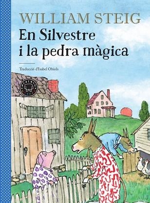 EN SILVESTRE I LA PEDRA MÀGICA | 9788417552244 | STEIG, WILLIAM | Llibreria Online de Vilafranca del Penedès | Comprar llibres en català