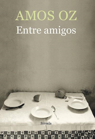 ENTRE AMIGOS | 9788417624552 | OZ, AMOS | Llibreria Online de Vilafranca del Penedès | Comprar llibres en català