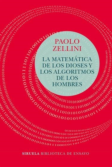 LA MATEMÁTICA DE LOS DIOSES Y LOS ALGORITMOS DE LOS HOMBRES | 9788417454456 | ZELLINI, PAOLO | Llibreria Online de Vilafranca del Penedès | Comprar llibres en català