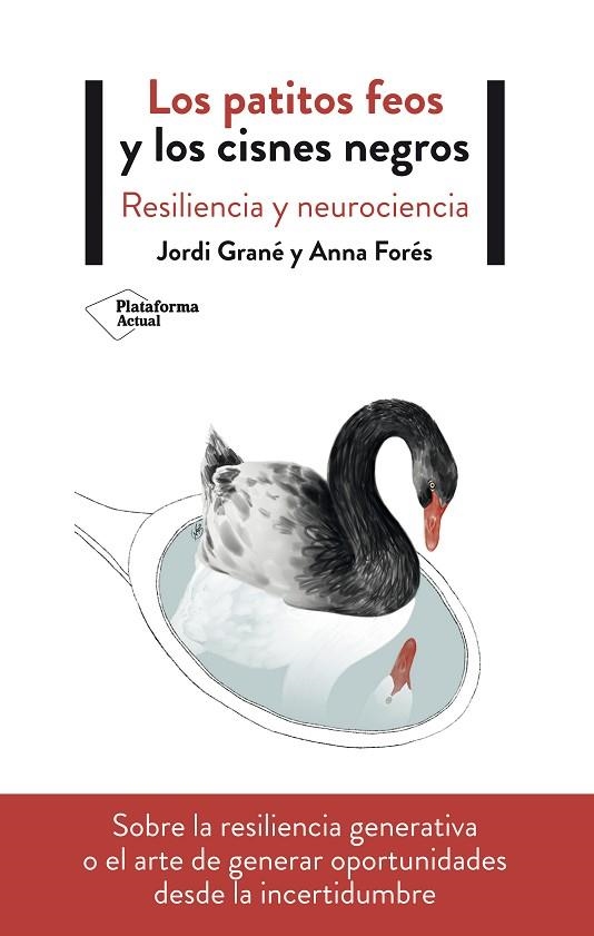 LOS PATITOS FEOS Y LOS CISNES NEGROS | 9788417622411 | GRANÉ, JORDI; FORÉS, ANNA | Llibreria Online de Vilafranca del Penedès | Comprar llibres en català