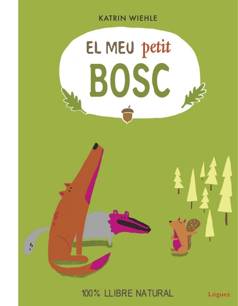 EL MEU PETIT BOSC | 9788494818394 | WIEHLE, KATRIN | Llibreria Online de Vilafranca del Penedès | Comprar llibres en català